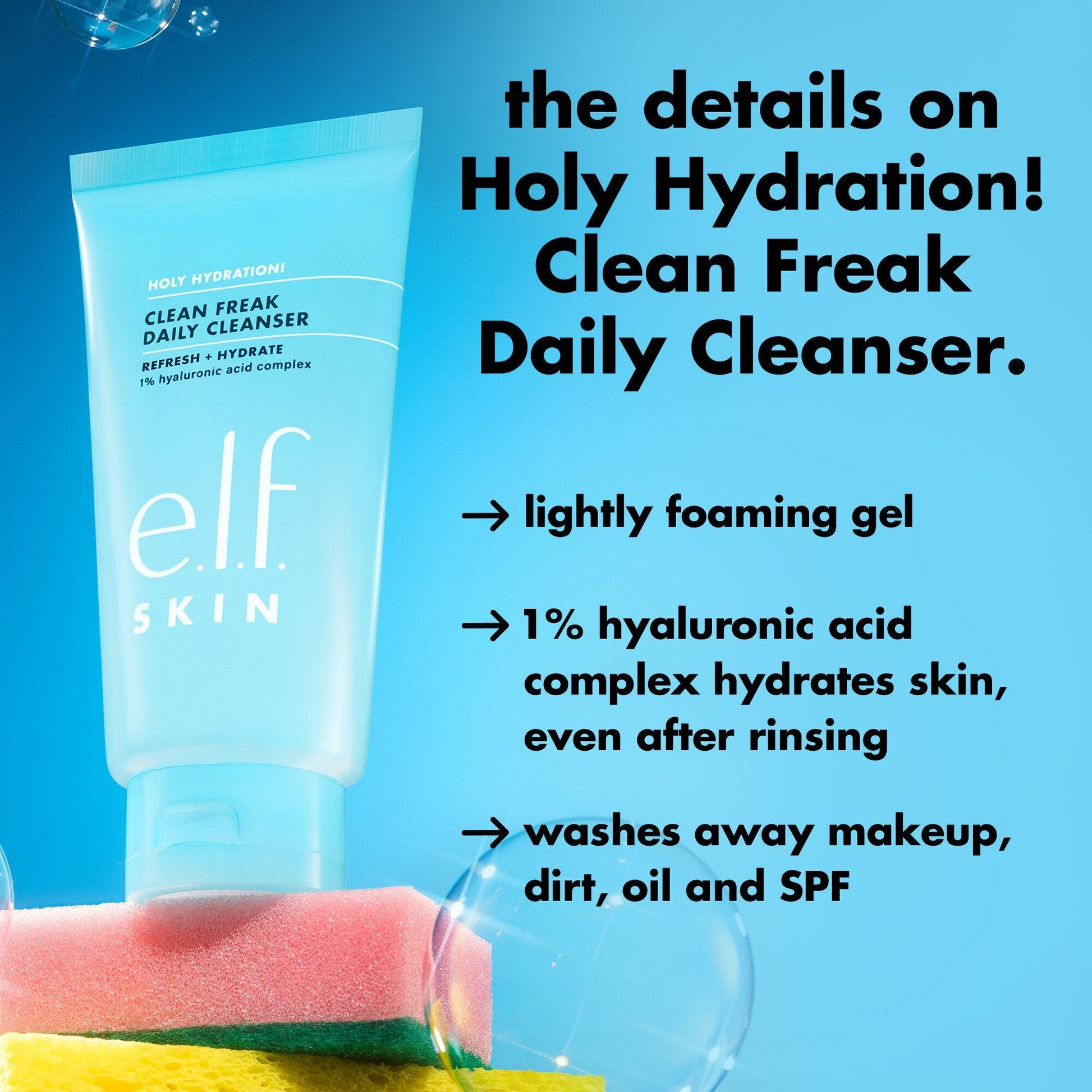 holy-hydration-clean-freak-daily-cleanser-y9 0226_EDU_HHCleanFreak_Details_eab7803d-bc28-47f0-a7b8-bc2b00e3b25d.jpg