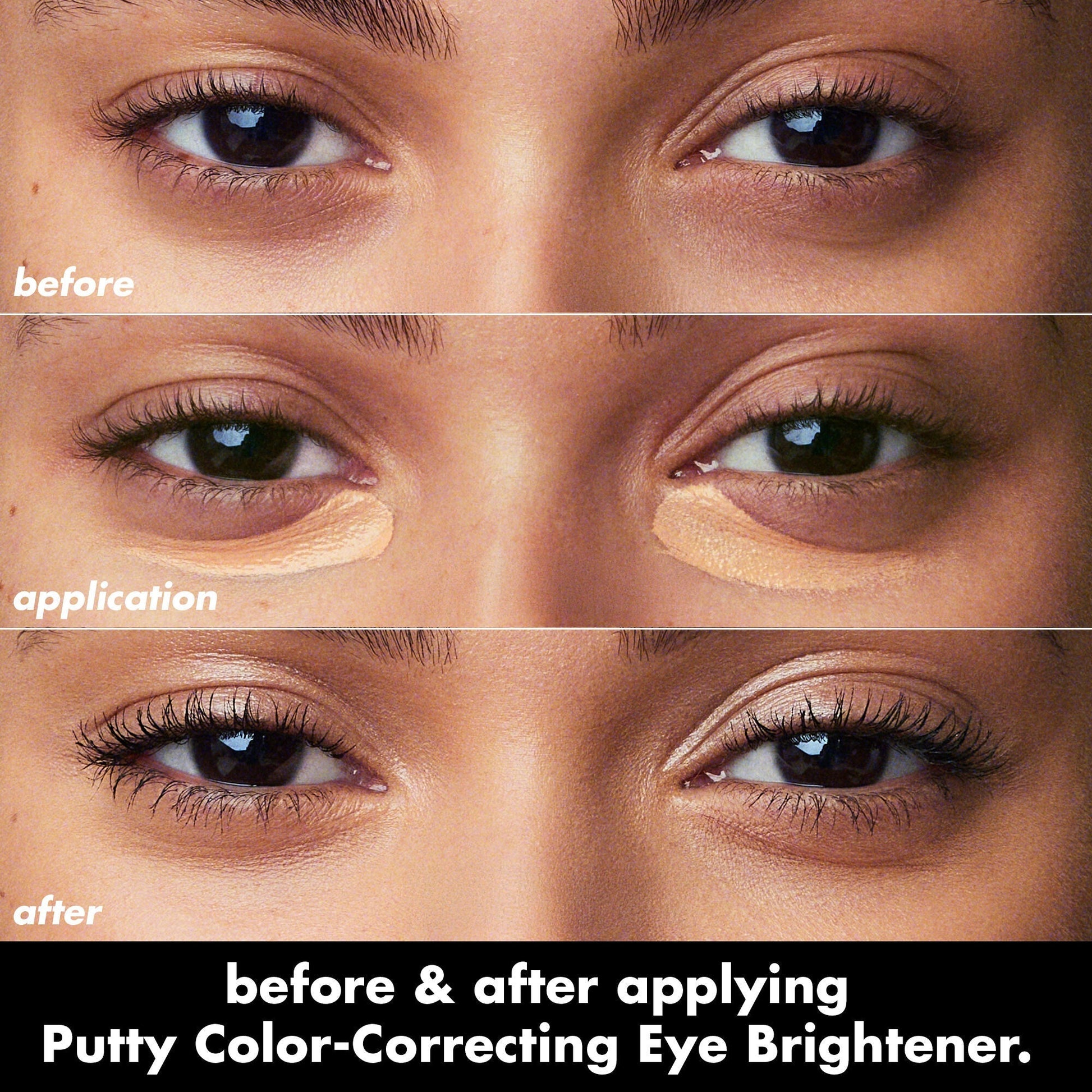 putty-color-correcting-eye-brightener-t6 0426_EDU_PuttyColorCorrectingEyeBrightener_BA_dcb4dc5f-7cb2-49db-8516-e40e9308d2af.jpg