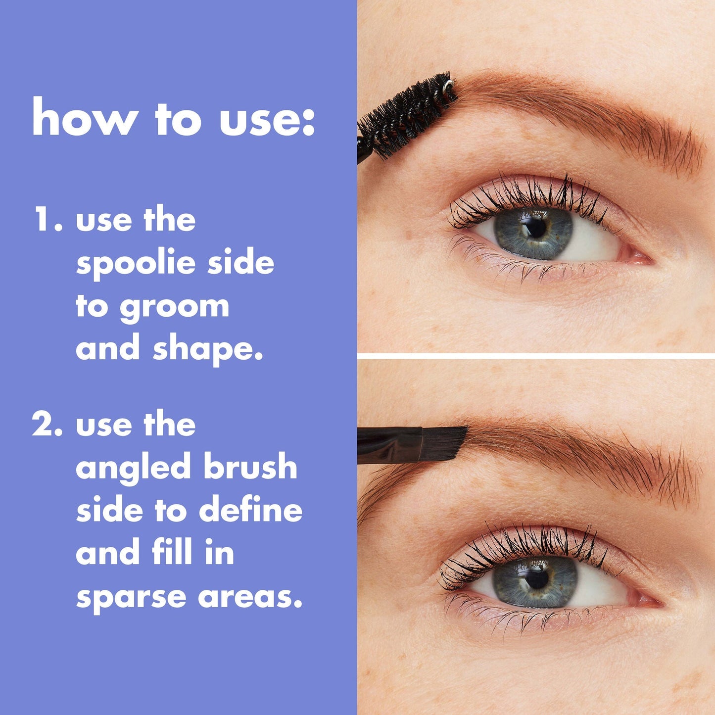 eyebrow-duo-brush-z6 0823_PDP_BRUSHES_DUAL-ENDED_BROW_HOW-TO.jpg